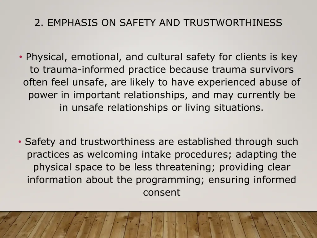2 emphasis on safety and trustworthiness