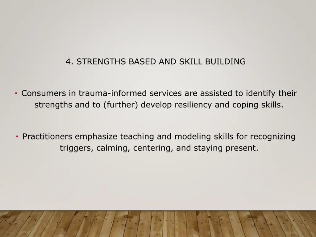 4 strengths based and skill building