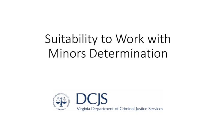 suitability to work with minors determination