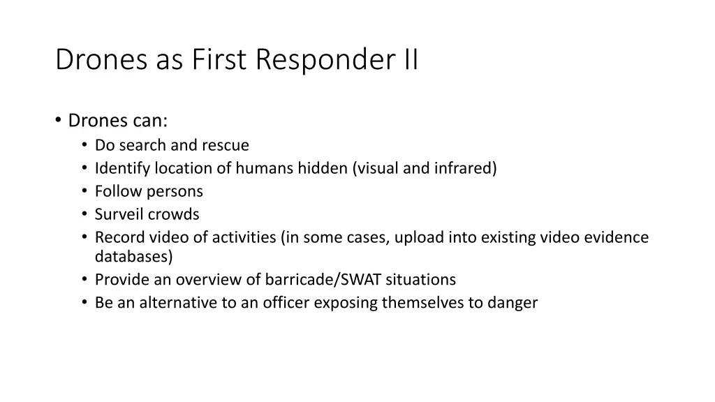 drones as first responder ii