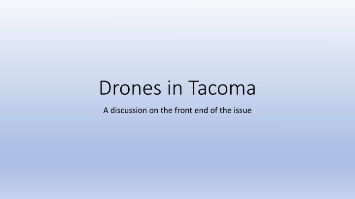 drones in tacoma