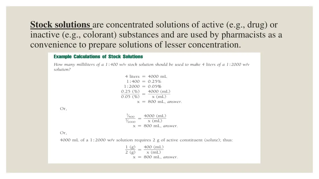 stock solutions are concentrated solutions