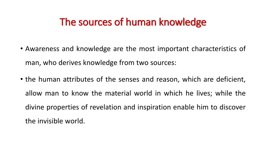 the sources of human knowledge the sources