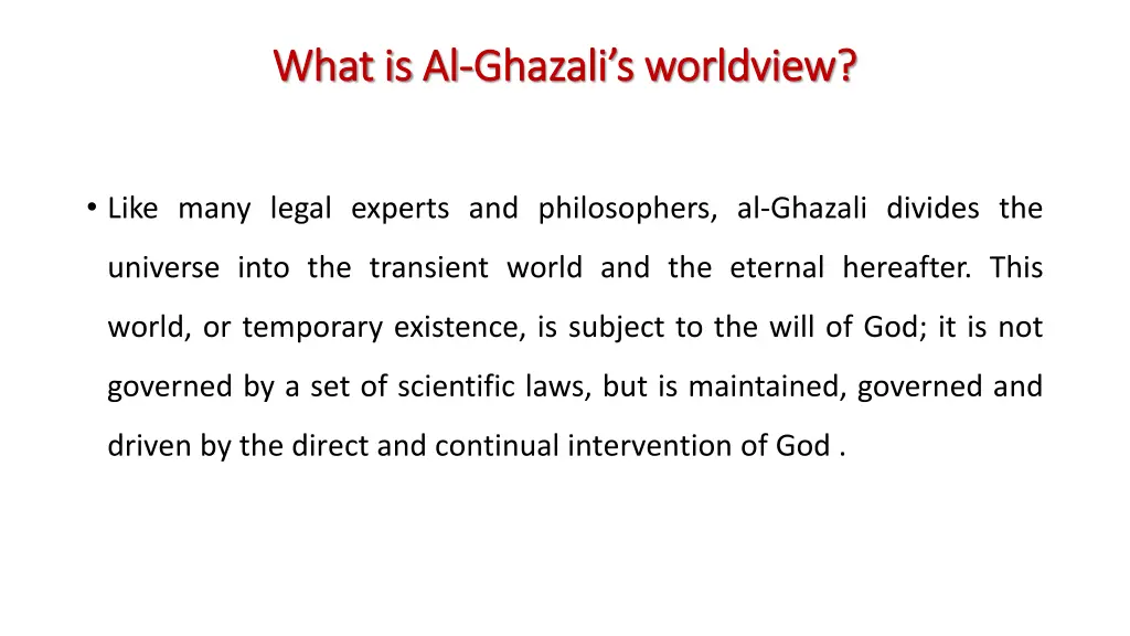 what is what is al al ghazali s worldview ghazali