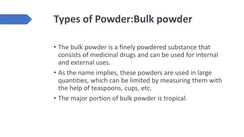 types of powder bulk powder