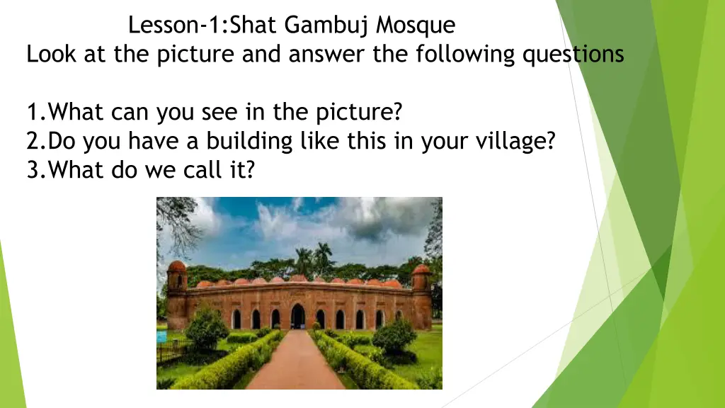 lesson 1 shat gambuj mosque look at the picture