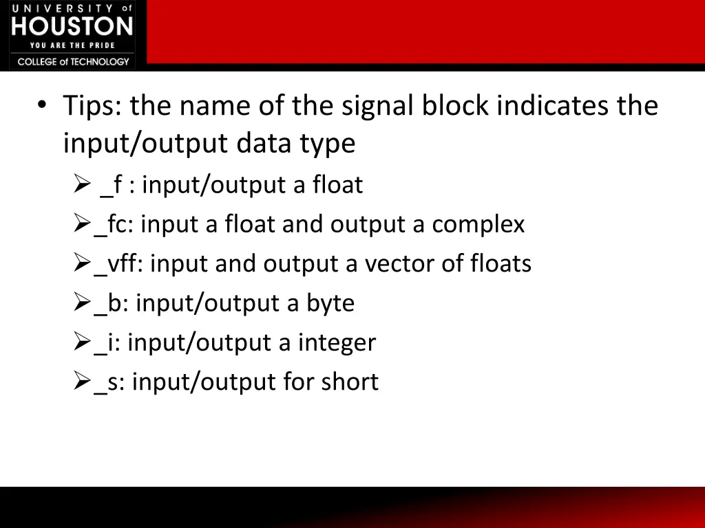 tips the name of the signal block indicates