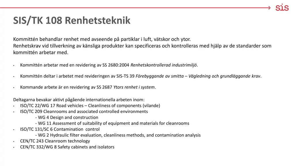 sis tk 108 renhetsteknik