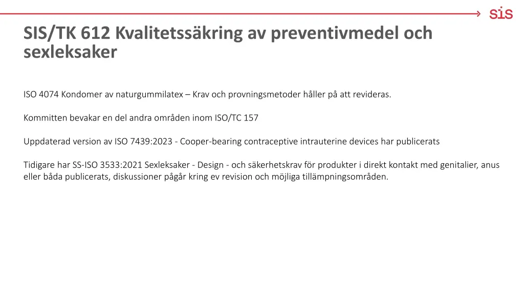 sis tk 612 kvalitetss kring av preventivmedel