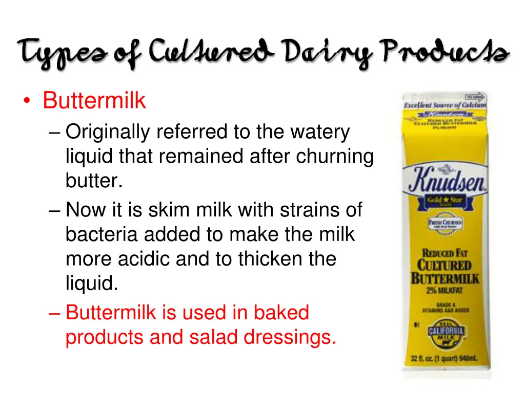 buttermilk originally referred to the watery