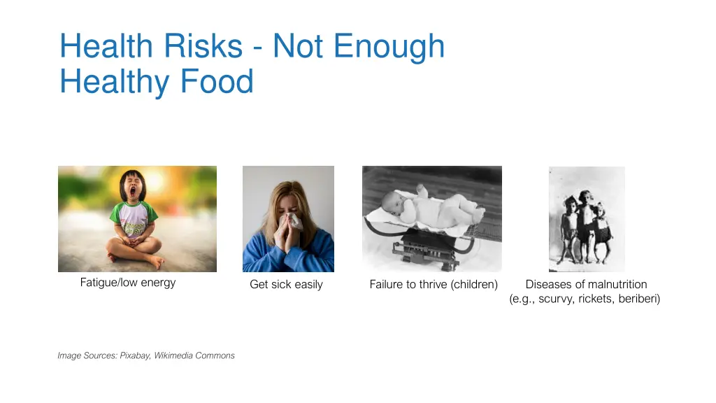 health risks not enough healthy food