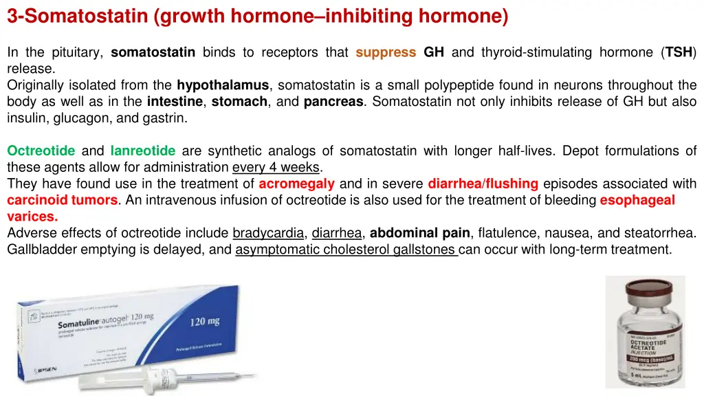 3 somatostatin growth hormone inhibiting hormone