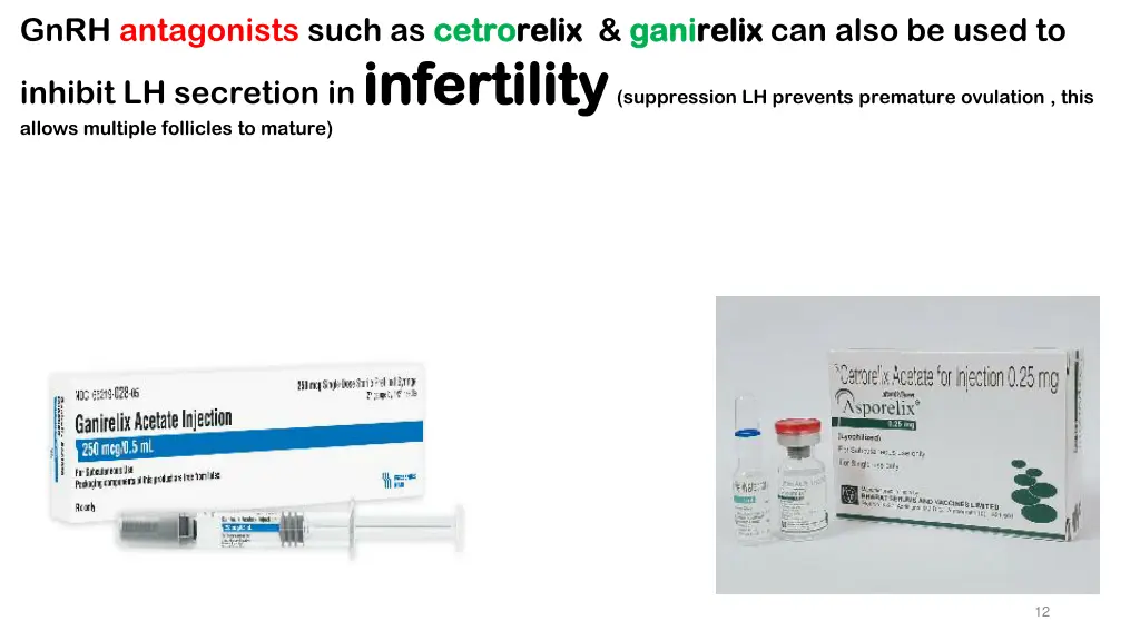 gnrh antagonists such as cetro inhibit