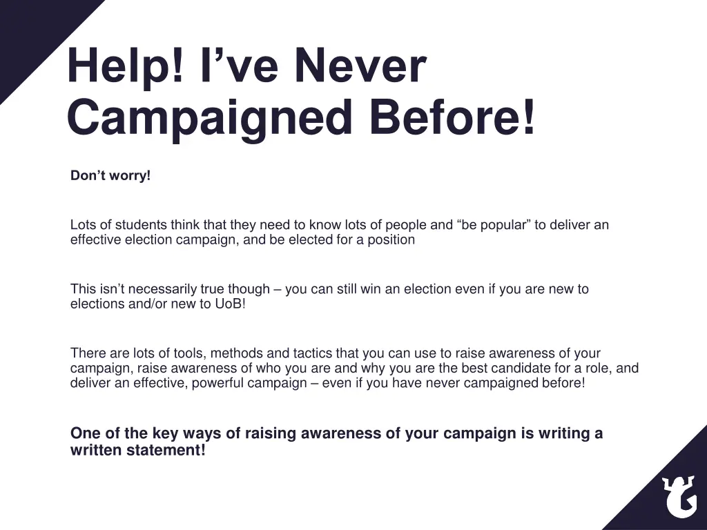 help i ve never campaigned before