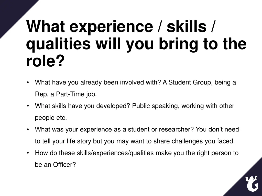 what experience skills qualities will you bring