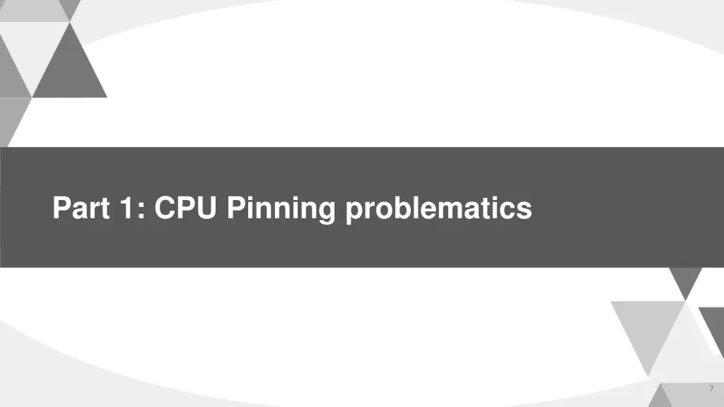 part 1 cpu pinning problematics