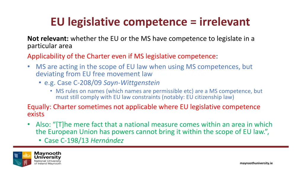 eu legislative competence irrelevant