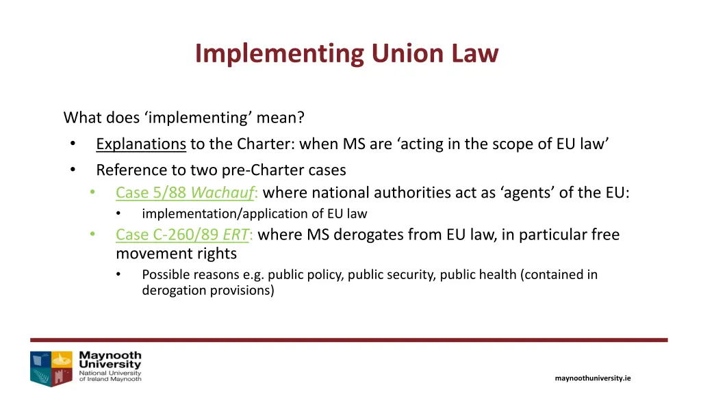 implementing union law