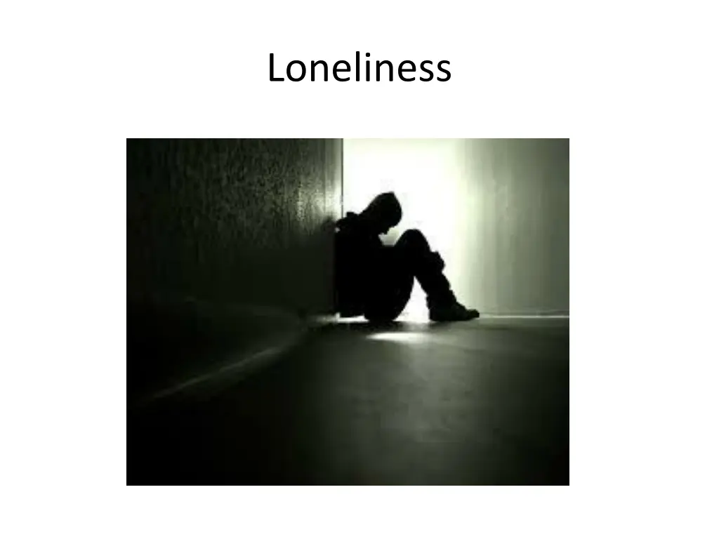 loneliness