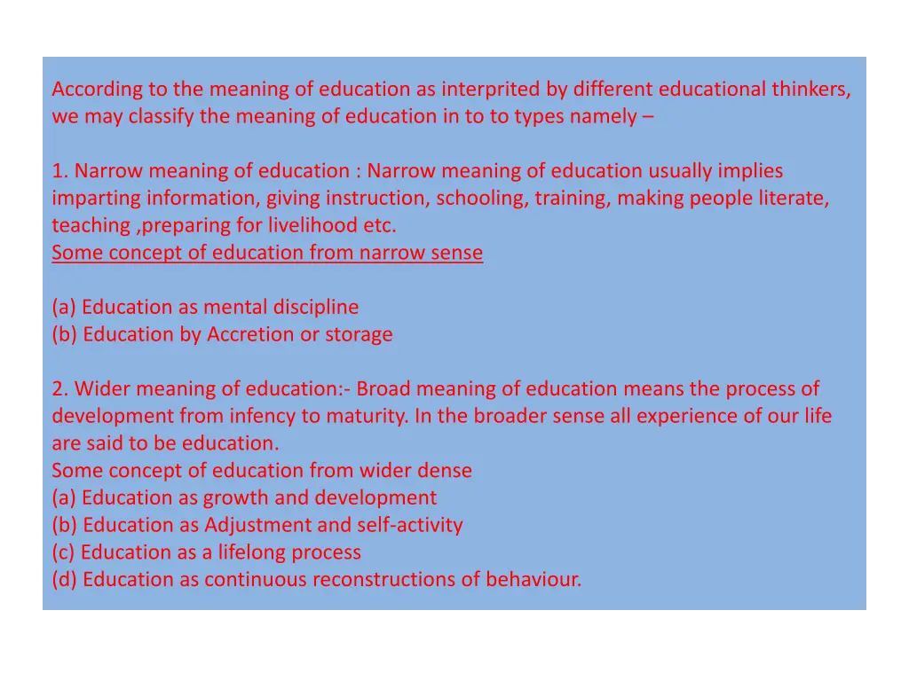 according to the meaning of education