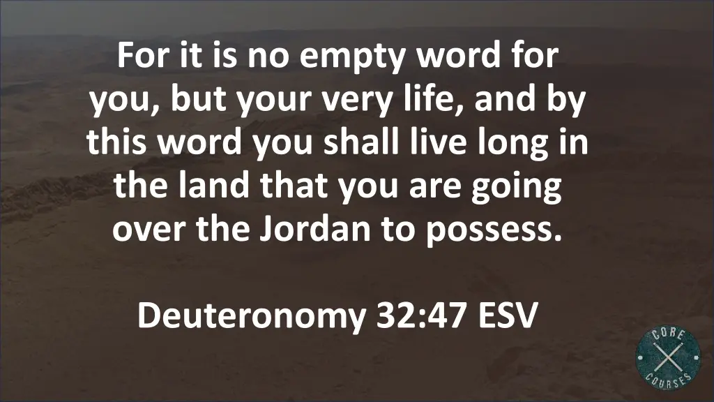 for it is no empty word for you but your very