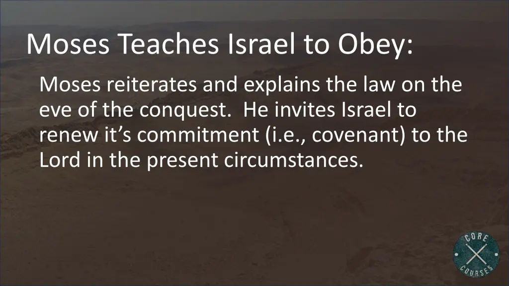 moses teaches israel to obey