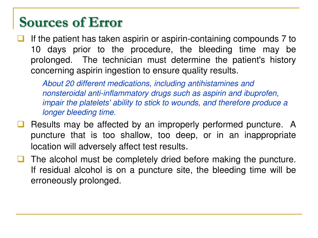 sources of error if the patient has taken aspirin