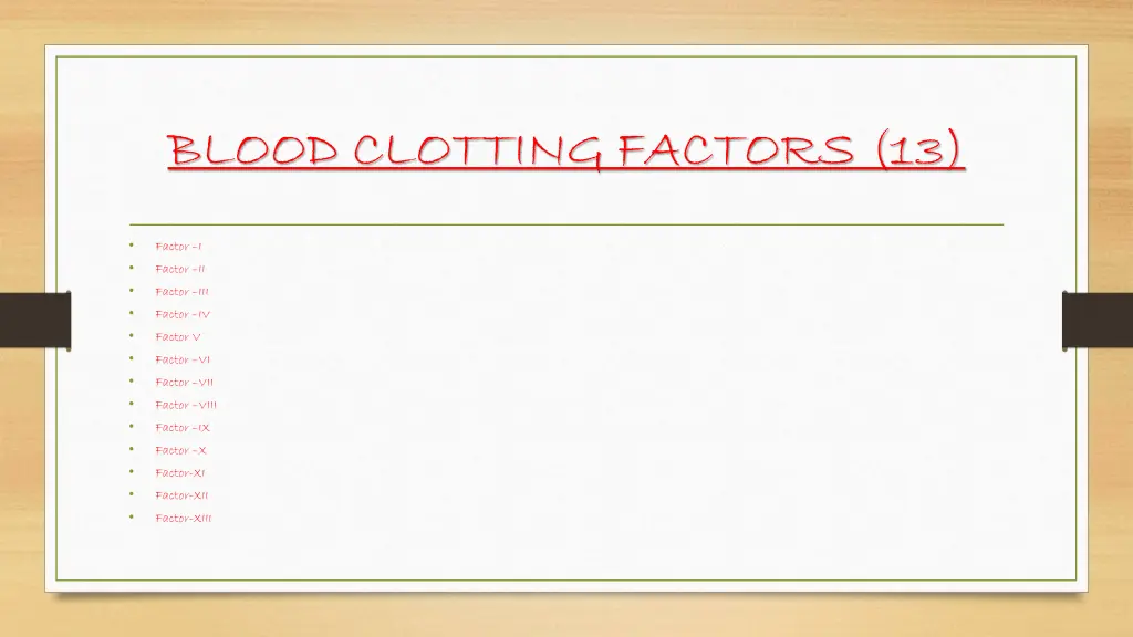 blood clotting factors 13