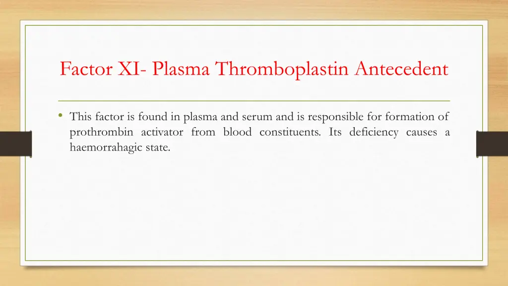 factor xi plasma thromboplastin antecedent