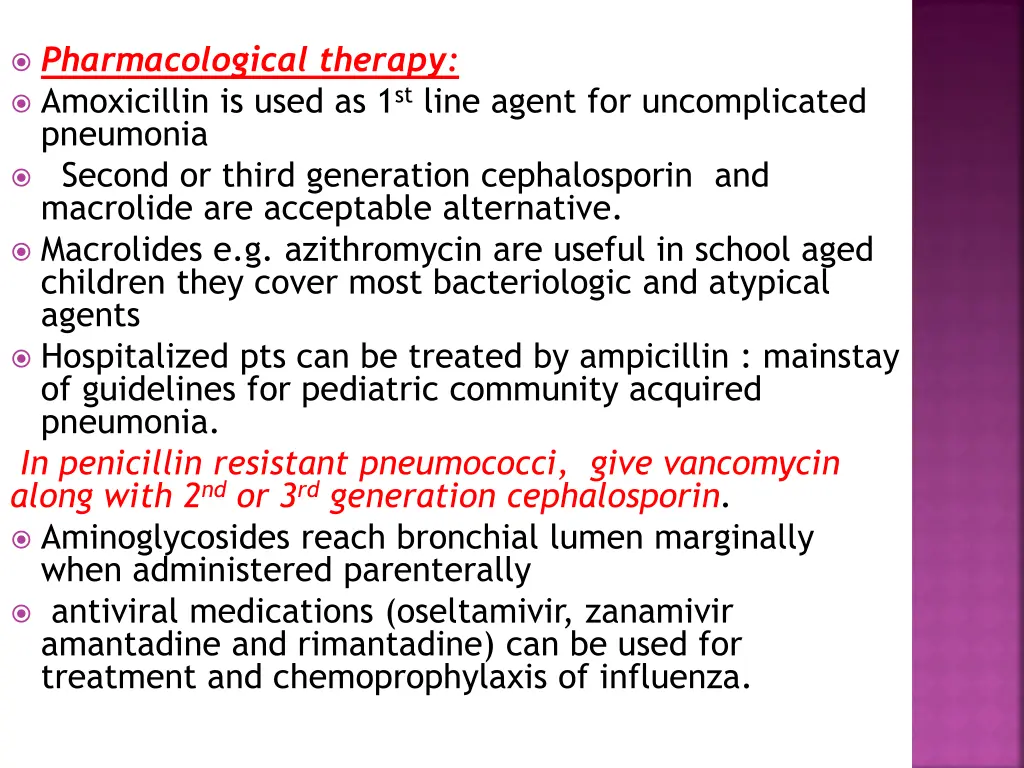 pharmacological therapy amoxicillin is used