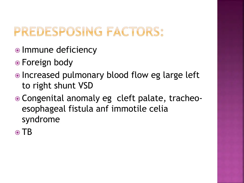 predesposing factors