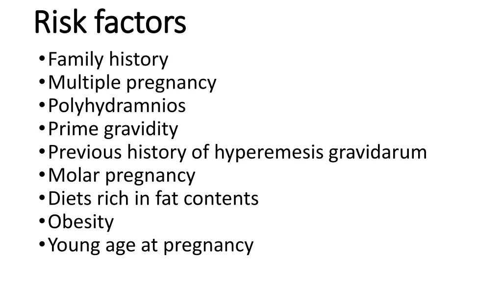 risk factors risk factors family history multiple