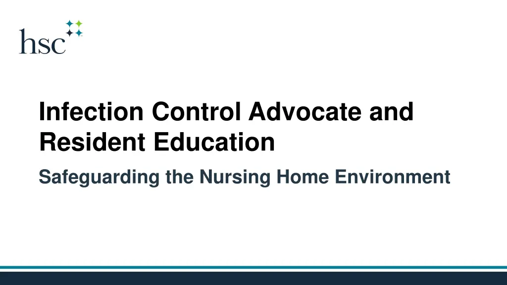 infection control advocate and resident education