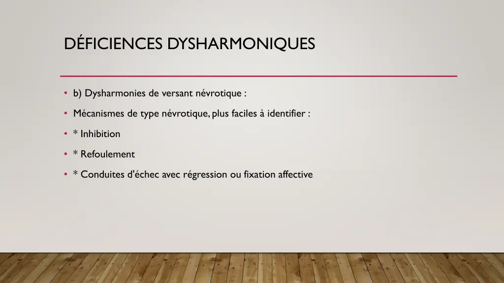 d ficiences dysharmoniques 2