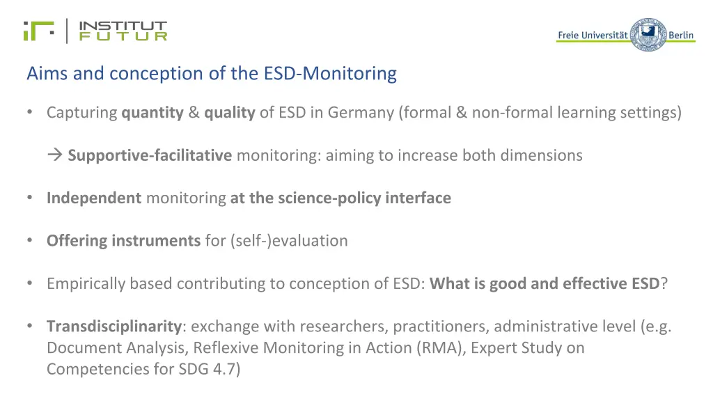 aims and conception of the esd monitoring