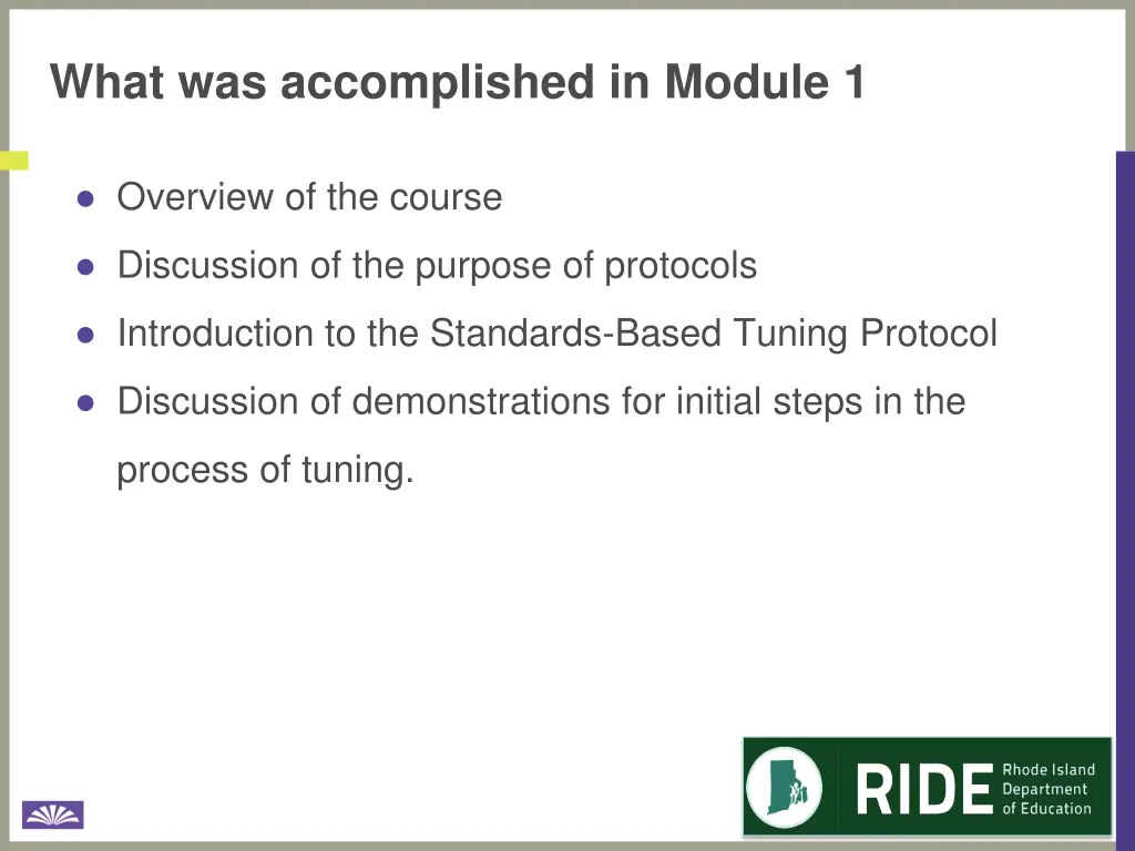 what was accomplished in module 1