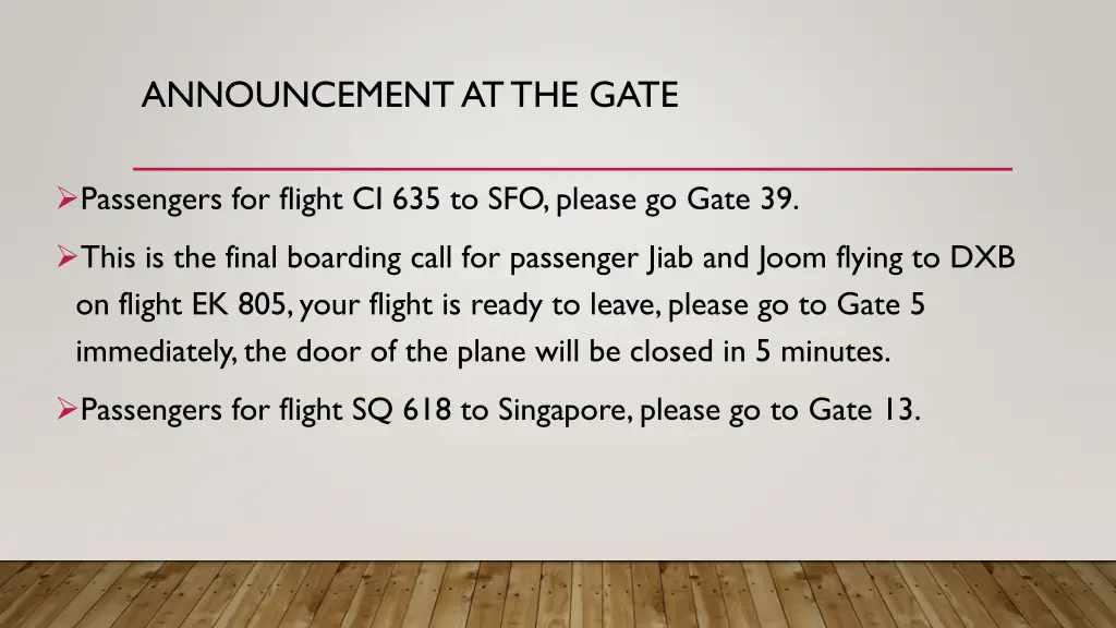 announcement at the gate 3