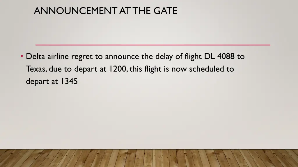 announcement at the gate 7