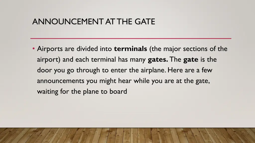 announcement at the gate