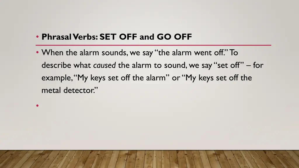 phrasal verbs set off and go off