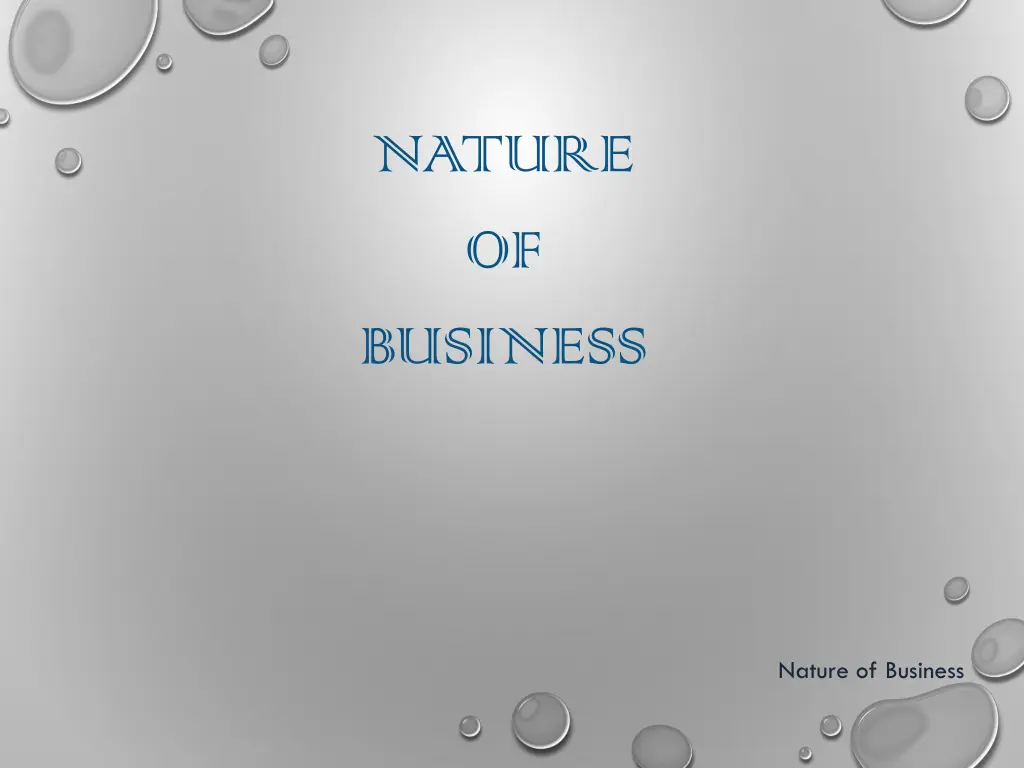 nature of business