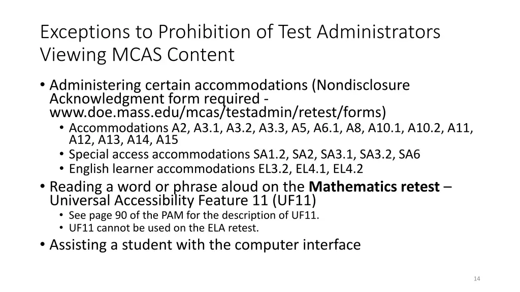 exceptions to prohibition of test administrators