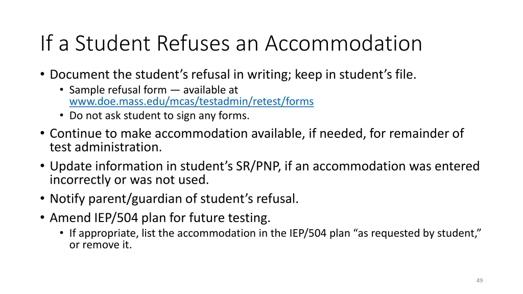 if a student refuses an accommodation