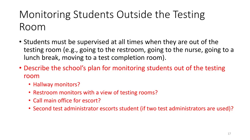 monitoring students outside the testing room