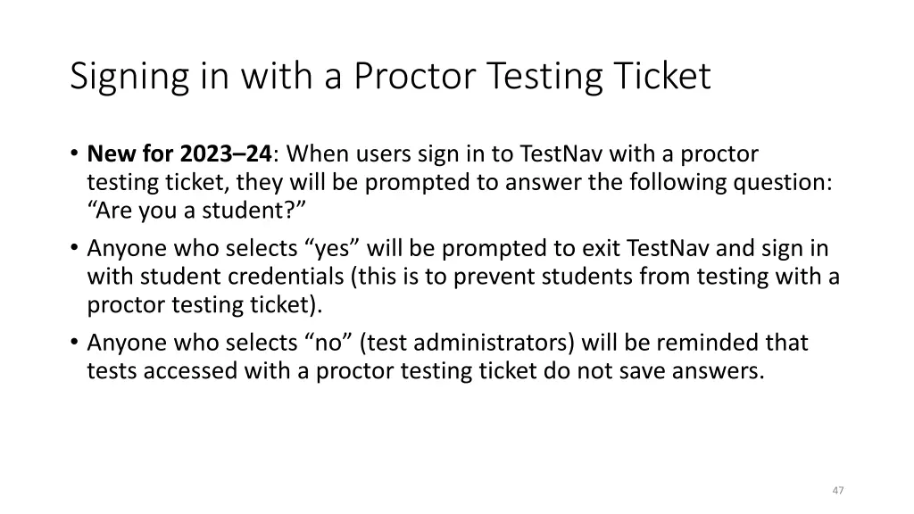 signing in with a proctor testing ticket