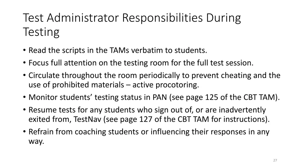 test administrator responsibilities during testing