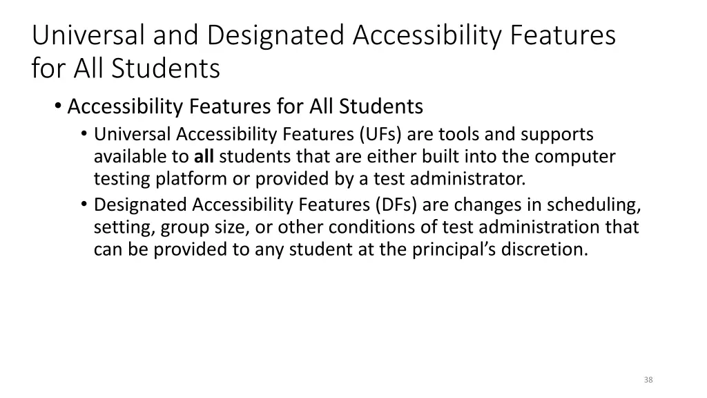 universal and designated accessibility features