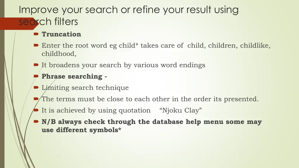 improve your search or refine your result using