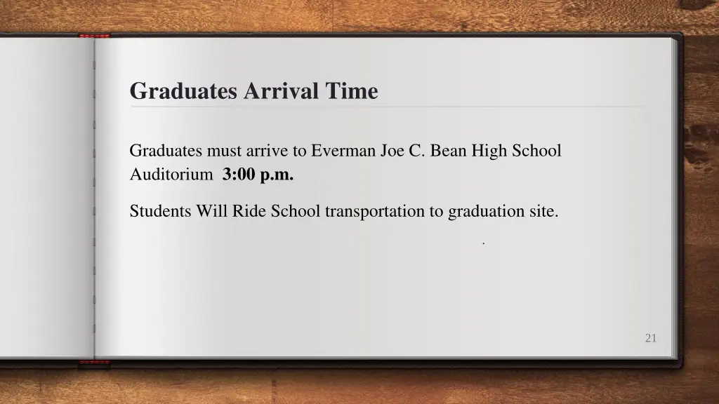 graduates arrival time