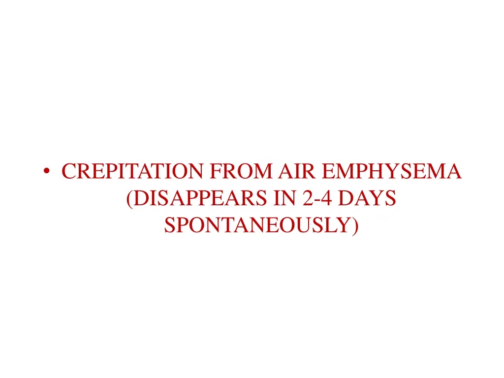 crepitation from air emphysema disappears